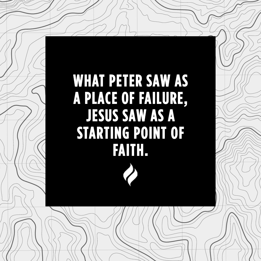 black box with white text that reads "what peter saw as a place of failure, Jesus saw as a starting point of faith."; white flame logo beneath the words; background is an arial black and white of landscape